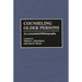 Counseling Older Persons: An Annotated Bibliography
