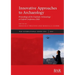 Innovative Approaches to Archaeology: Proceedings of the Graduate Archaeology at Oxford Conference 2020