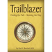 Trailblazer: Finding the Path - Showing the Way