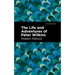 The Life and Adventures of Peter Wilkins