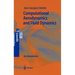 Computational Aerodynamics and Fluid Dynamics: An Introduction