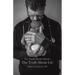 The Family Doctor Speaks: The Truth About Life