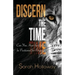Discern the Time: Can You Hear the Call to be Positioned for Purpose