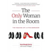 The Only Woman in the Room: The Making of a Stockbroker