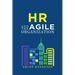 HR and the Agile Organization