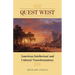 Quest West: American Intellectual and Cultural Transformations