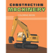 Construction Machinery Coloring Book: For Boys 3-5 years, Large Pictures of Heavy Construction Equipment, Fine Motor Skills and Precision Practice- Us