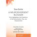 A Neurodivergent Blogger: Posts Highlighting Lived Experience of Self-Determination, Pride, and Empowerment