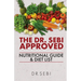 The Dr. Sebi Approved Nutritional Guide & Diet List