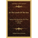 In The Lands Of The Sun: Notes And Memories Of A Tour In The East (1915)