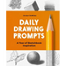 Daily Drawing Prompts: A Year of Sketchbook Inspiration