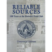 Reliable Sources: 100 Years at the National Press Club - Centennial Edition