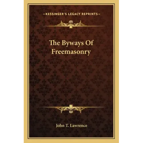 The Byways of Freemasonry