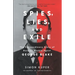 Spies, Lies, and Exile: The Extraordinary Story of Russian Double Agent George Blake