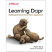 Learning Dapr: Building Distributed Cloud Native Applications