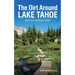 The Dirt Around Lake Tahoe: Must-Do Scenic HIkes