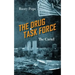 The Drug Task Force: The Cartel