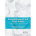 Rainfall-Induced Soil Slope Failure: Stability Analysis and Probabilistic Assessment