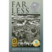 Far Less