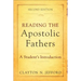 Reading the Apostolic Fathers: A Student's Introduction