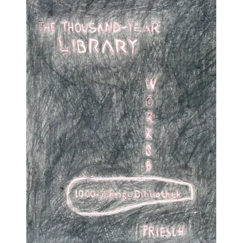 Hannes Priesch: The Thousand-Year Library: Checking Language Wörks, # 6