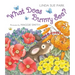 What Does Bunny See?: A Book of Colors and Flowers