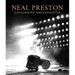 Neal Preston: Exhilarated and Exhausted