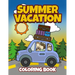 Summer Vacation Coloring Book: Fun Family Road Trip Coloring Pages Filled with Vacation Themed Coloring Sheets. Good for Preschool & Elementary Age B