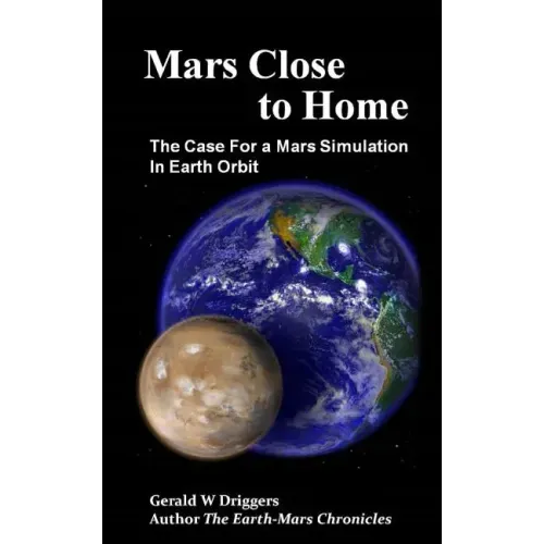 Mars Close to Home: The Case For a Mars Simulation in Earth Orbit