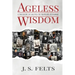Ageless Wisdom: A Treasury Of Quotes To Motivate and Inspire