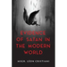 The Evidence of Satan in the Modern World: True Stories of Demonic Possession