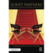 Script Partners: How to Succeed at Co-Writing for Film & TV