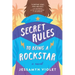 Secret Rules to Being a Rockstar