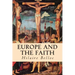 Europe and the Faith
