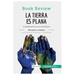 La Tierra es plana de Thomas L. Friedman (Análisis de la obra): La globalización y sus mecanismos