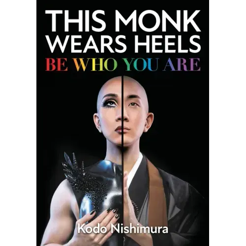 This Monk Wears Heels: Be Who You Are