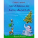 Children's Spanish: Jojo's Christmas day. La Navidad de Lolo (Christmas book): Children's Picture book English-Spanish (Bilingual Edition)
