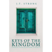 Keys of the Kingdom: Kingdom Access & Kingdom Authority