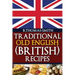 Traditional Old English (British) Recipes