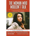The Woman Who Wouldn't Talk: Why I Refused to Testify Against the Clintons & What I Learned in Jail