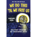 We Do This 'Til We Free Us: Abolitionist Organizing and Transforming Justice