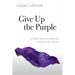 Give Up the Purple: A Call for Servant Leadership in Hierarchical Cultures