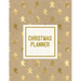 Christmas Planner: Family Holiday Organizer, Gift List Pages, Shopping & Budget Notes, Calendar Journal, Party Plan Book, Christmas Card