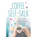 Coffee Self-Talk Blank Journal: (Softcover Blank Lined Journal 180 Pages)