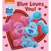 Blue Loves You! (Blue's Clues & You)