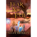 Fear No Evil: A Towers of Light family read aloud