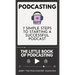 Podcasting - The little Book of Podcasting
