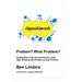 Problem? What Problem?: Dealing Effectively with Impediments using Agile Thinking with Problem-solving Practices