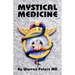 Mystical Medicine