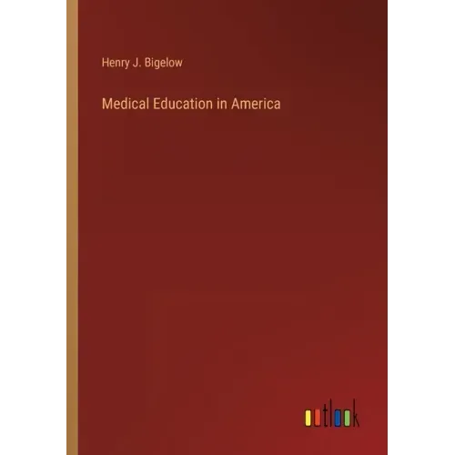 Medical Education in America